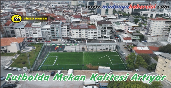 Futbolda Mekan Kalitesi Artyor